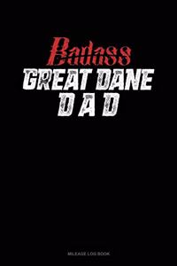 Badass Great Dane Dad