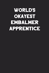 World's Okayest Embalmer Apprentice
