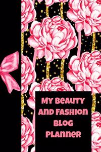 My Beauty and Fashion Blog Planner