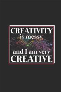 Creativity Is Messy