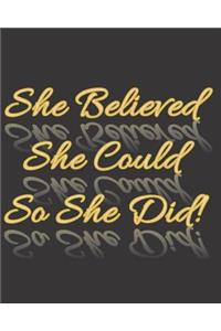 She Believed She Could So She Did