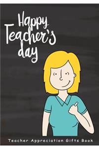 Happy Teacher's Day Teacher Appreciation Gifts Book
