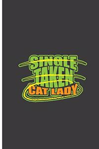 Single Taken Cat Lady