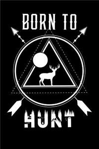 Born To Hunt