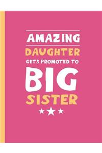 Amazing Daughter Gets Promoted to Big Sister