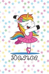 Dance: 6 x 9 Blank College Ruled Lined Notebook For Dancers Who Love Unicorns