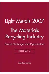 Light Metals 2007, The Materials Recycling Industry