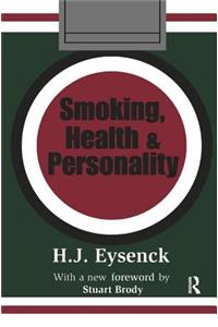 Smoking, Health and Personality