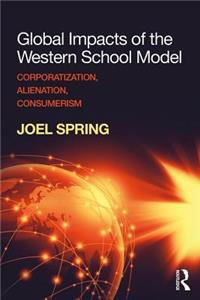 Global Impacts of the Western School Model