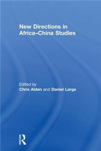 New Directions in Africa--China Studies