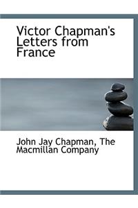 Victor Chapman's Letters from France