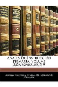 Anales De Instrucción Primaria, Volume 5, issues 5-9