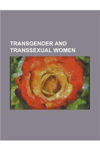 Transgender and Transsexual Women