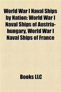 World War I Naval Ships by Nation