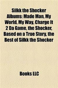 Silkk the Shocker Albums