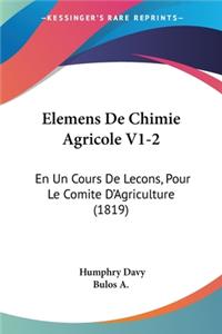Elemens De Chimie Agricole V1-2