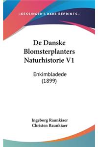 de Danske Blomsterplanters Naturhistorie V1