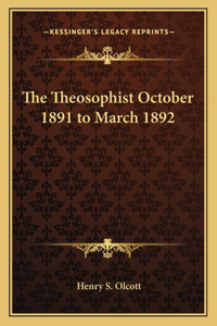 Theosophist October 1891 to March 1892