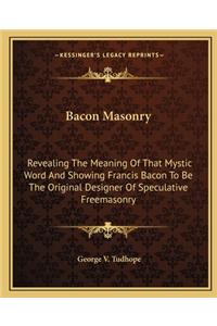 Bacon Masonry