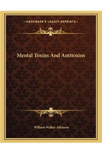 Mental Toxins and Antitoxins