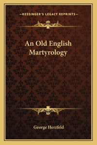An Old English Martyrology