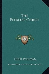 The Peerless Christ