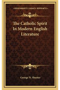Catholic Spirit In Modern English Literature