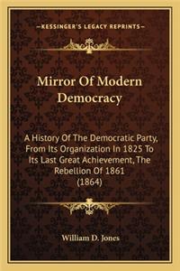 Mirror Of Modern Democracy