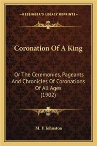 Coronation Of A King