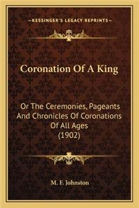Coronation Of A King
