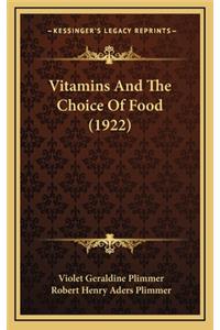 Vitamins and the Choice of Food (1922)