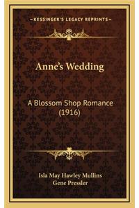 Anne's Wedding