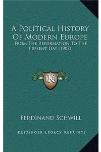 A Political History Of Modern Europe