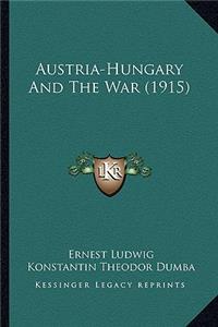 Austria-Hungary and the War (1915)