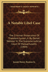 A Notable Libel Case