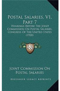 Postal Salaries, V1, Part 7