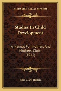 Studies In Child Development