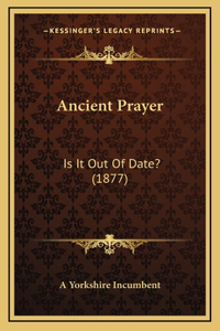 Ancient Prayer