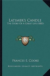 Latimer's Candle