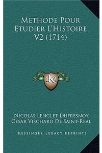 Methode Pour Etudier L'Histoire V2 (1714)