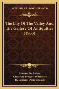 The Lily Of The Valley And The Gallery Of Antiquities (1900)