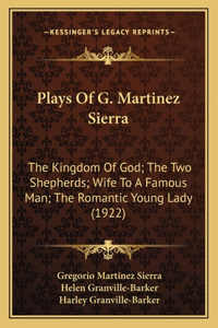 Plays Of G. Martinez Sierra