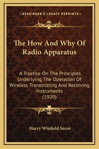The How And Why Of Radio Apparatus