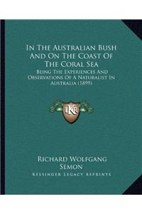 In The Australian Bush And On The Coast Of The Coral Sea