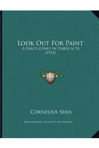 Look Out For Paint