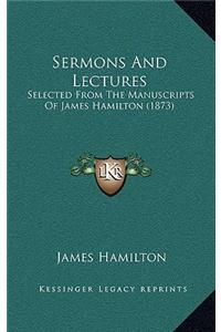 Sermons And Lectures