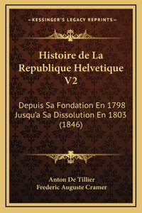 Histoire de La Republique Helvetique V2