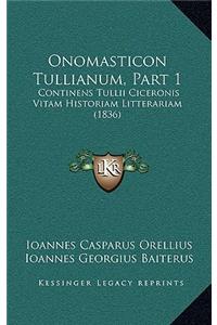 Onomasticon Tullianum, Part 1