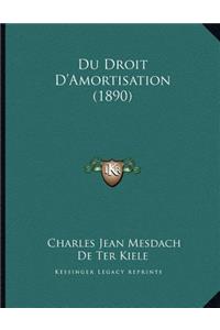 Du Droit D'Amortisation (1890)