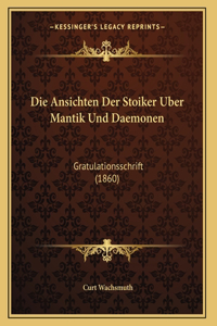 Ansichten Der Stoiker Uber Mantik Und Daemonen